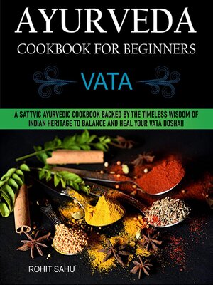 cover image of Ayurveda Cookbook For Beginners